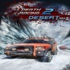 Скачайте игру Death Racing 2 Desert бесплатно и Dead eyes для Андроид телефонов и планшетов.