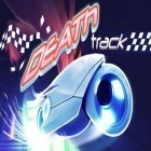 Скачайте игру Death Track бесплатно и Devilian для Андроид телефонов и планшетов.
