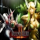 Скачайте игру Defence Hero 2 бесплатно и Rock runners для Андроид телефонов и планшетов.