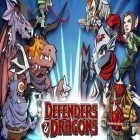 Скачайте игру Defenders & dragons бесплатно и Caveman wars для Андроид телефонов и планшетов.
