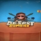 Скачайте игру Desert zombies бесплатно и Racing: Redline для Андроид телефонов и планшетов.