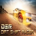 Скачайте игру Dirt shift racer: DSR бесплатно и Wedding escape для Андроид телефонов и планшетов.