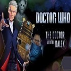 Скачайте игру Doctor Who: The Doctor and the Dalek бесплатно и Crazy Survival для Андроид телефонов и планшетов.