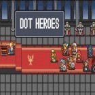 Скачайте игру Dot heroes бесплатно и Rival fire для Андроид телефонов и планшетов.