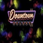 Скачайте игру Downtown deluxe slots бесплатно и Rail Maze для Андроид телефонов и планшетов.
