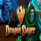Скачайте игру Dragon Slayer бесплатно и Heroes of Camelot для Андроид телефонов и планшетов.