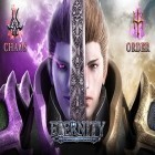 Скачайте игру Eternity: War of chaos and order бесплатно и  для Андроид телефонов и планшетов.