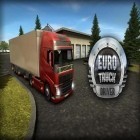 Скачайте игру Euro truck driver бесплатно и Age of ships для Андроид телефонов и планшетов.