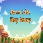 Скачайте игру Farm life: Hay story бесплатно и Subway surfers: World tour Miami для Андроид телефонов и планшетов.