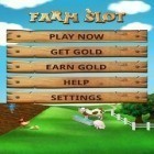 Скачайте игру Farm Slot бесплатно и Shine Runner для Андроид телефонов и планшетов.
