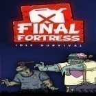 Скачайте игру Final fortress: Idle survival бесплатно и Scary teacher 3D для Андроид телефонов и планшетов.