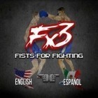 Скачайте игру Fists For Fighting бесплатно и Til morning's light для Андроид телефонов и планшетов.
