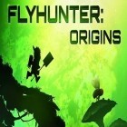 Скачайте игру Flyhunter: Origins бесплатно и Monster Mouth DDS для Андроид телефонов и планшетов.