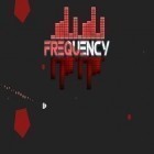 Скачайте игру Frequency: Full version бесплатно и Space scavenger для Андроид телефонов и планшетов.