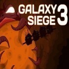 Скачайте игру Galaxy siege 3 бесплатно и Chaos combat для Андроид телефонов и планшетов.