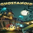 Скачайте игру Ghostanoid бесплатно и Duck's inferno для Андроид телефонов и планшетов.