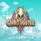 Скачайте игру Giant hunter: Fantasy archery giant revenge бесплатно и Siege wars для Андроид телефонов и планшетов.