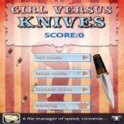 Скачайте игру Girl Versus Knives бесплатно и Chickens Quest для Андроид телефонов и планшетов.