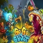 Скачайте игру Go go ghost бесплатно и Heroes of the alpha arena для Андроид телефонов и планшетов.