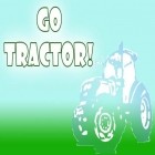 Скачайте игру Go tractor! бесплатно и Magical world: Moka для Андроид телефонов и планшетов.