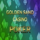 Скачайте игру Golden sand casino: Poker бесплатно и Kanazawa shogi 2 для Андроид телефонов и планшетов.