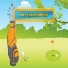 Скачайте игру Golf championship бесплатно и Train-tiles express для Андроид телефонов и планшетов.