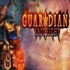 Скачайте игру Guardian: Last fight бесплатно и Kingdom chronicles 2 для Андроид телефонов и планшетов.
