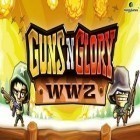 Скачайте игру Guns'n'Glory. WW2 бесплатно и Japan life для Андроид телефонов и планшетов.