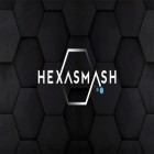 Скачайте игру Hexasmash бесплатно и The meego для Андроид телефонов и планшетов.