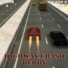 Скачайте игру Highway Crash: Derby бесплатно и Majesty: The Northern Expansion для Андроид телефонов и планшетов.