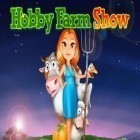 Скачайте игру Hobby farm show бесплатно и Just shout для Андроид телефонов и планшетов.