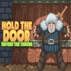 Скачайте игру Hold the door: Defend the throne бесплатно и Sparta: Age of warlords для Андроид телефонов и планшетов.