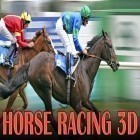 Скачайте игру Horse racing 3D бесплатно и Amneka для Андроид телефонов и планшетов.