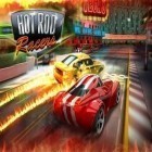Скачайте игру Hot rod racers бесплатно и Roboball для Андроид телефонов и планшетов.