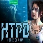 Скачайте игру HTPD: Force of law бесплатно и Motor world: Bike factory для Андроид телефонов и планшетов.