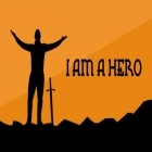 Скачайте игру I am a hero бесплатно и Dig run для Андроид телефонов и планшетов.
