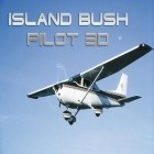 Скачайте игру Island bush pilot 3D бесплатно и Multiponk для Андроид телефонов и планшетов.
