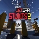 Скачайте игру Jet car stunts 2 бесплатно и Cubic tour plus для Андроид телефонов и планшетов.