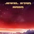 Скачайте игру Jewels star saga бесплатно и Second Earth для Андроид телефонов и планшетов.