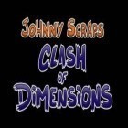 Скачайте игру Johnny Scraps Clash of Dimensions бесплатно и Ghostanoid для Андроид телефонов и планшетов.