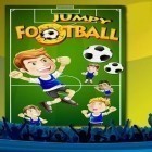 Скачайте игру Jumpy football: Champion league бесплатно и Zombie Cake для Андроид телефонов и планшетов.
