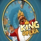 Скачайте игру King of opera: Party game бесплатно и Uphill Truck: Offroad Games 3D для Андроид телефонов и планшетов.