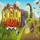 Скачайте игру Kingdom Rush бесплатно и King of kings: Sea для Андроид телефонов и планшетов.