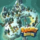 Скачайте игру Knightly Adventure бесплатно и Die Noob Die для Андроид телефонов и планшетов.