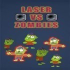 Скачайте игру Laser vs zombies бесплатно и Angry Birds. Seasons: Easter Eggs для Андроид телефонов и планшетов.