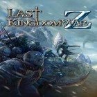 Скачайте игру Last kingdom: War Z бесплатно и Paper train: Reloaded для Андроид телефонов и планшетов.