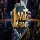 Скачайте игру Limit hero бесплатно и Flickitty для Андроид телефонов и планшетов.