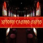 Скачайте игру Lotoru casino: Slots бесплатно и Big win: Racing для Андроид телефонов и планшетов.