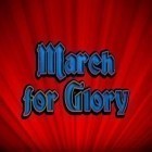 Скачайте игру March for glory бесплатно и Lone striker 3D для Андроид телефонов и планшетов.