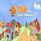 Скачайте игру Max and the secret formula бесплатно и Fear of electricity для Андроид телефонов и планшетов.